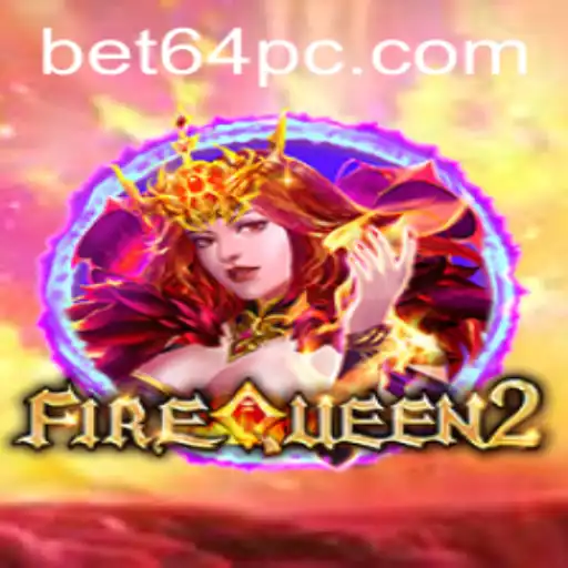 FireQueen2: The Fiery Gaming Phenomenon Worth Exploring